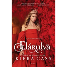  Kiera Cass - Elárulva - Eljegyezve 2. egyéb könyv