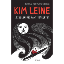 Kim Leine A szellemidéző és a tiszteletes irodalom
