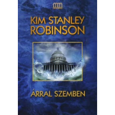 Kim Stanley Robinson ÁRRAL SZEMBEN regény