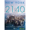  Kim Stanley Robinson - New York 2140