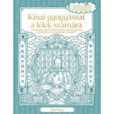 Kínai gyógyászat a lélek számára életmód, egészség