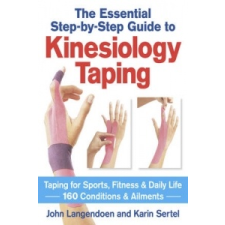 Kinesiology Taping: The Essential Step-by-Step Guide – John Labgendoen & Karin Setel idegen nyelvű könyv