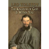  Kingdom of God Is Within You – Leo Nikolayevich Tolstoy