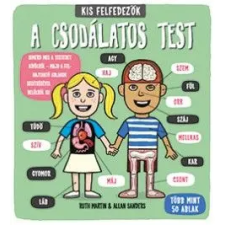  Kis felfedezők - A csodálatos test egyéb könyv