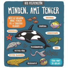 Kis felfedezők - Minden ami tenger gyermek- és ifjúsági könyv