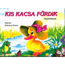  Kis kacsa fürdik - Népköltések /Leporelló gyermek- és ifjúsági könyv