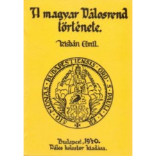 Kisbán Emil A magyar Pálosrend története II. történelem