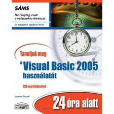 Kiskapu Kft. Tanuljuk meg a Visual Basic 2005 használatát 24 óra alatt antikvárium - használt könyv