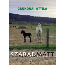 Kiss József Könyvkiadó Szabadmatt irodalom