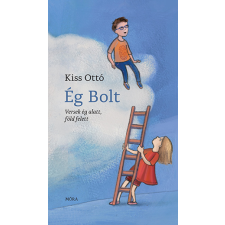 Kiss Ottó - Ég Bolt, Versek ég alatt, föld felett gyermek- és ifjúsági könyv