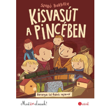 KISVASÚT A PINCÉBEN - MOST ÉN OLVASOK! 3. SZINT gyermek- és ifjúsági könyv