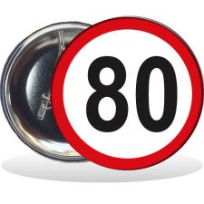 Kitűző, Behajtani tilos 80. születésnapra, 58 mm ajándéktárgy