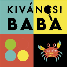 Kíváncsi baba - Tele színes meglepetésekkel! gyermek- és ifjúsági könyv