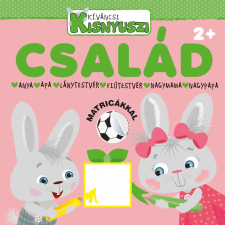 Kíváncsi kisnyuszi - Család gyermek- és ifjúsági könyv