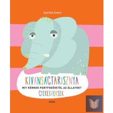  Kívánságtarisznya - Gyerekversek - Mit kérnek pártfogóiktól az állatok? gyermek- és ifjúsági könyv
