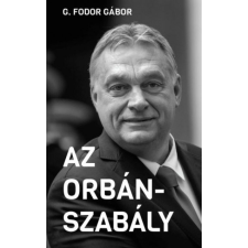 KKETTK Közalapítvány Az Orbán-szabály (9786156200211) társadalom- és humántudomány