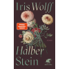 Klett-Cotta Verlag Halber Stein | Iris Wolff