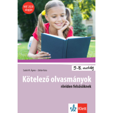 Klett Kiadó Kötelező olvasmányok röviden felsősöknek - NAT 2020 alapján tankönyv