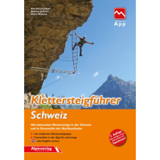  Klettersteigführer Schweiz – Andreas Jentzsch,Dieter Wissekal idegen nyelvű könyv