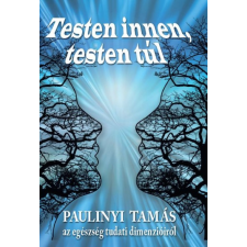 Kocsis Kiadó Testen innen, testen túl ezoterika