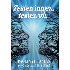 Kocsis Kiadó Testen innen, testen túl ezoterika