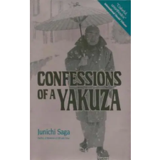 Kodansha America, Inc Confessions Of A Yakuza | Jun'ichi Saga,John Bester egyéb könyv