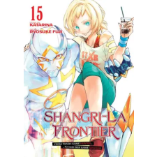 Kodansha America, Inc Shangri-La Frontier 15 | Fuji,Ryosuke; Katar egyéb könyv