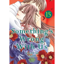 Kodansha America, Inc Something's Wrong with Us 15 | Ando,Natsumi idegen nyelvű könyv