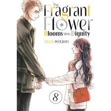 Kodansha America The Fragrant Flower Blooms with Dignity 8 | Saka Mikami egyéb könyv