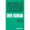 Kohlhammer Der Koran (Übersetzung Paret) | Rudi Paret