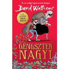 Kolibri David Walliams - Gengszter nagyi (Új példány, megvásárolható, de nem kölcsönözhető!) gyermek- és ifjúsági könyv