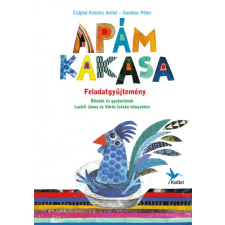 Kolibri Feladatgyűjtemény Lackfi János és Vörös István: Apám kakasa c. könyvéhez gyermek- és ifjúsági könyv