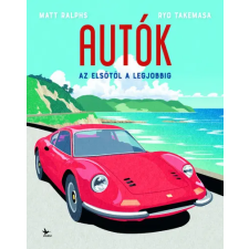 Kolibri Gyerekkönyv Kiadó Autók-Matt Ralphs - Ryo Takemasa gyermek- és ifjúsági könyv