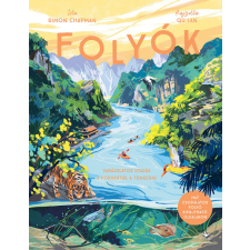 Kolibri Gyerekkönyv Kiadó Folyók - Simon Chapman gyermek- és ifjúsági könyv