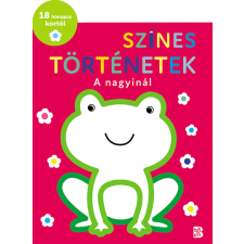 Kolibri Gyerekkönyvkiadó Kft Színes történetek - A nagyinál - 18 hónapos kortól gyermek- és ifjúsági könyv