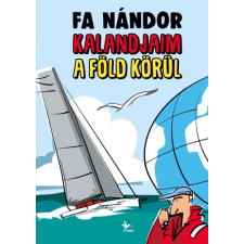 Kolibri Kalandjaim a Föld körül gyermek- és ifjúsági könyv