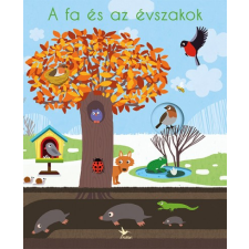 Kolibri Kiadó A fa és az évszakok gyermek- és ifjúsági könyv