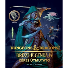 Kolibri Kiadó Dungeons & Dragons: Drizzt legendája - Képes útmutató gyermek- és ifjúsági könyv