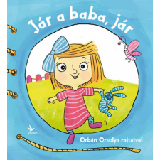 Kolibri Kiadó Jár a baba, jár gyermek- és ifjúsági könyv