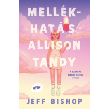 Kolibri Kiadó Mellékhatás: Allison Tandy gyermek- és ifjúsági könyv