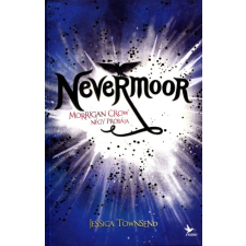Kolibri Kiadó Morrigan Crow négy próbája - Nevermoor 1. gyermek- és ifjúsági könyv