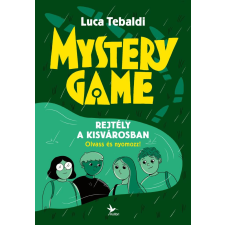 Kolibri Kiadó Mystery Game - Rejtély a kisvárosban gyermek- és ifjúsági könyv
