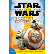 Kolibri Kiadó Star Wars: Skywalker kora - Galaktikus kalauz gyermek- és ifjúsági könyv