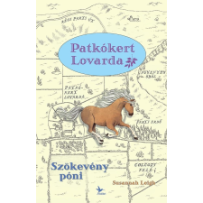 Kolibri Kiadó Szökevény póni - Patkókert lovarda gyermek- és ifjúsági könyv