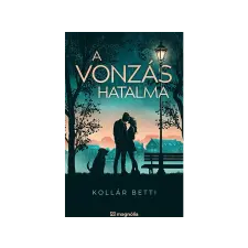  Kollár Betti - A vonzás hatalma regény