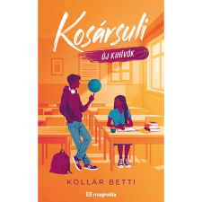 Kollár Betti Kosársuli - Új kihívók egyéb könyv