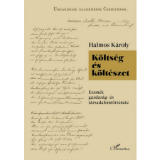  Költség és költészet - Eszmék gazdaság- és társadalomtörténete társadalom- és humántudomány