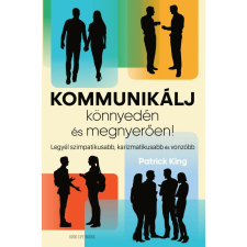 Kommunikálj könnyedén és megnyerően életmód, egészség