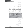 Komorjai László KOMORJAI LÁSZLÓ - IDÕ ÉS FOLYTONOSSÁG  A TAPASZTALATFOLYAM FENOMENOLÓGIÁJA