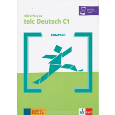 KOMPAKT MIT ERFOLG ZU TELC D. C1 nyelvkönyv, szótár